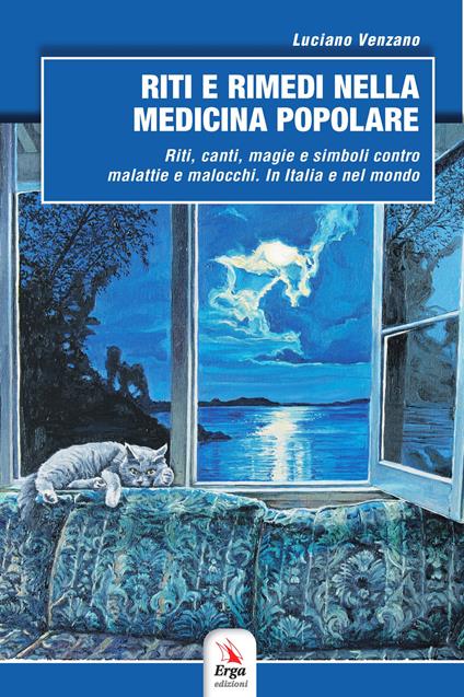 Riti e rimedi nella medicina popolare - Luciano Venzano - copertina