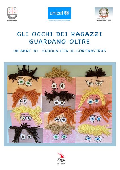 Gli occhi dei ragazzi guardano oltre. Un anno di scuola con il Coronavirus - copertina