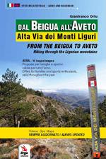 Dal Beigua all'Aveto-From the Beigua to Aveto. Ediz. bilingue. Con QR code