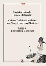 Medicina naturale, cinese e integrata. Ediz. italiana, inglese e cinese