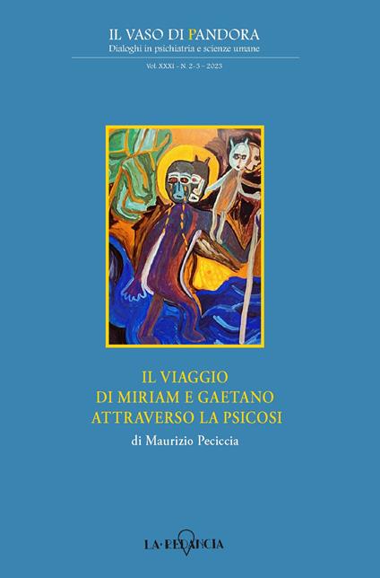 Il viaggio di Miriam e Gaetano attraverso la psicosi - Maurizio Peciccia - copertina