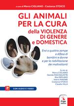 Gli animali per la cura della violenza di genere e domestica. Con Contenuto digitale per accesso on line