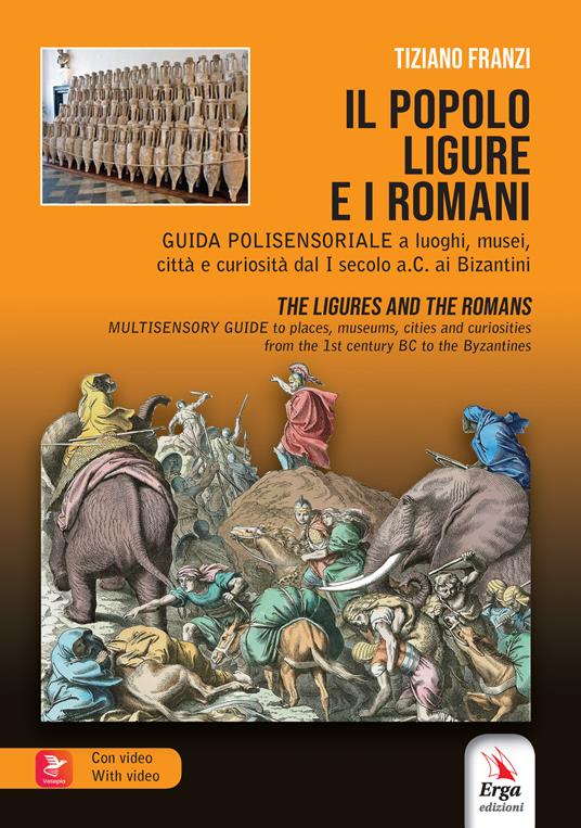 Il popolo ligure e i Romani-The ligures and the Romans. Con Contenuto digitale per accesso on line - Tiziano Franzi - copertina