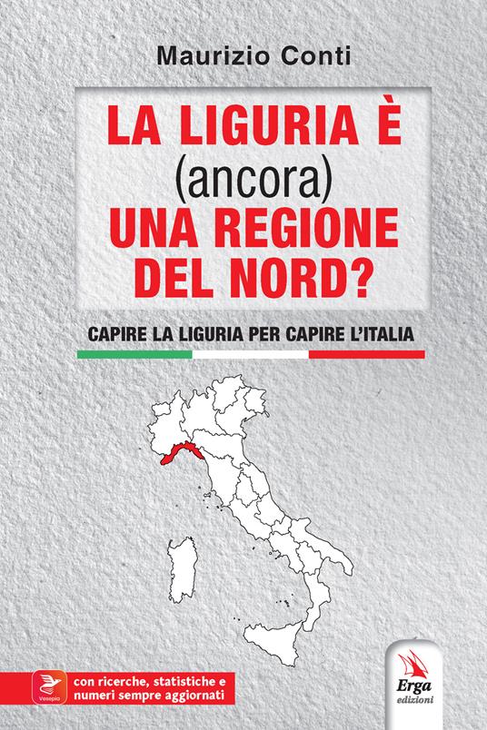 La Liguria è (ancora) una regione del Nord? - Maurizio Conti - copertina