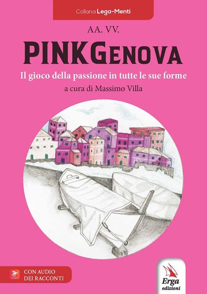 PinkGenova. Il gioco della passione in tutte le sue forme. Con video e immagini - copertina