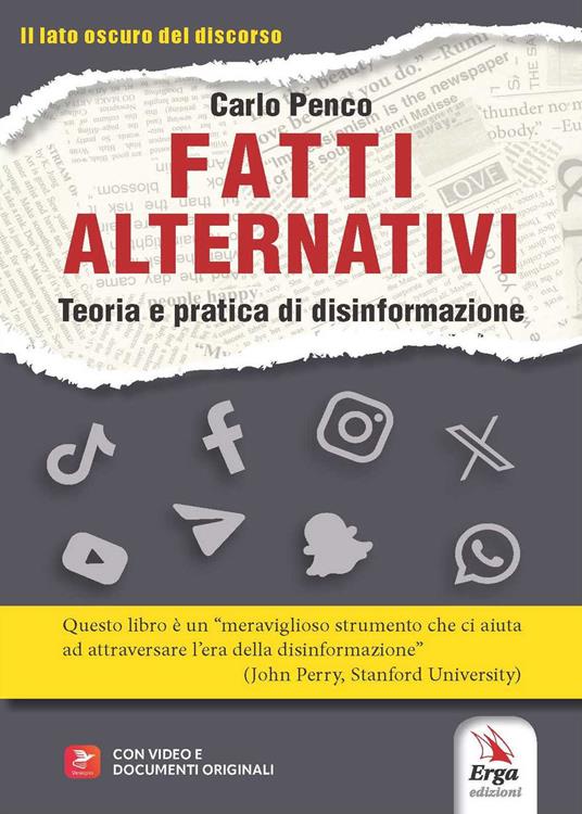 Fatti alternativi. Teoria e pratica di disinformazione - Carlo Penco - copertina