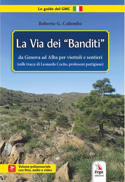 La via dei «banditi» - Roberto G. Colombo - copertina