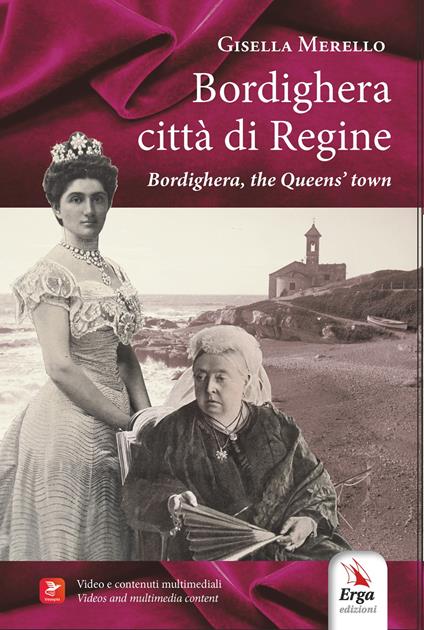 Bordighera città di Regine-Bordighera the queens town - Gisella Merello - copertina