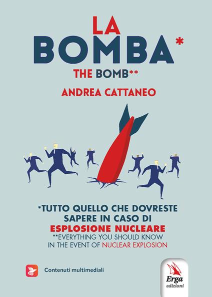 La bomba-The bomb. Ediz. bilingue - Andrea Pietro Cattaneo - copertina
