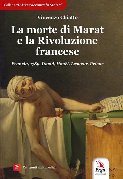 La morte di Marat e la Rivoluzione francese - Vincenzo Chiatto - copertina