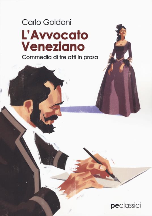 L'avvocato veneziano. Commedia di tre atti in prosa - Carlo Goldoni - copertina