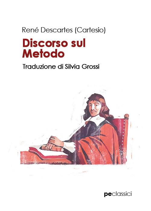 Discorso sul metodo - Renato Cartesio - copertina