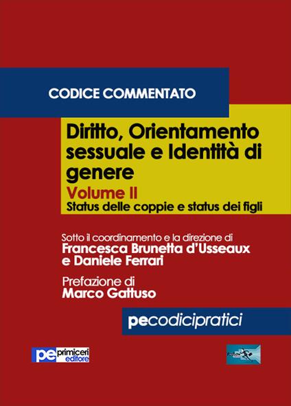 Diritto, orientamento sessuale e identità di genere. Codice commentato. Vol. 2: Status delle coppie e status dei figli - copertina