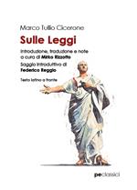 Sulle leggi. Testo latino a fronte