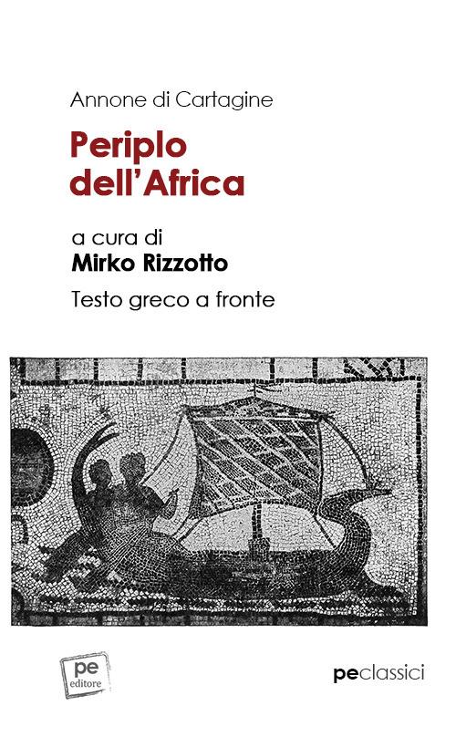 Periplo dell'Africa. Testo greco a fronte - Annone di Cartagine - copertina