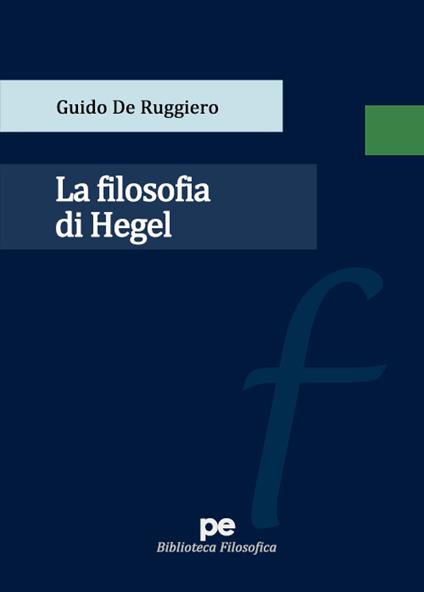 La filosofia di Hegel - Guido De Ruggiero - copertina