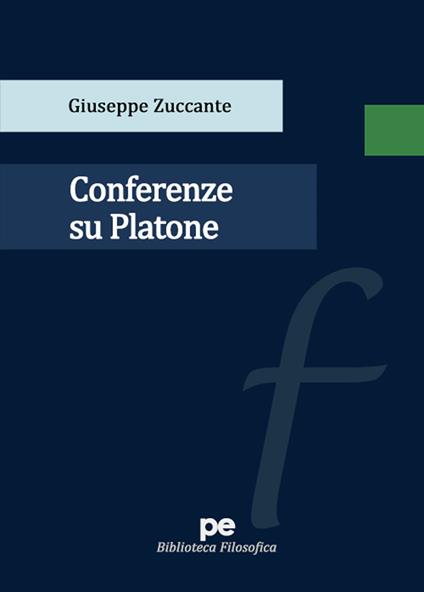 Conferenze su Platone - Giuseppe Zuccante - copertina