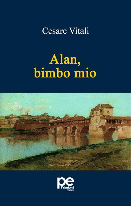 Alan, bimbo mio - Cesare Vitali - copertina