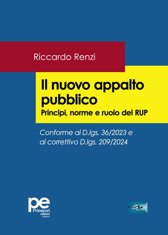 Il nuovo appalto pubblico. Principi, norme e ruolo del RUP - Riccardo Renzi - copertina