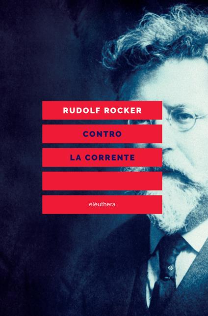 Contro la corrente - Rudolf Rocker - copertina