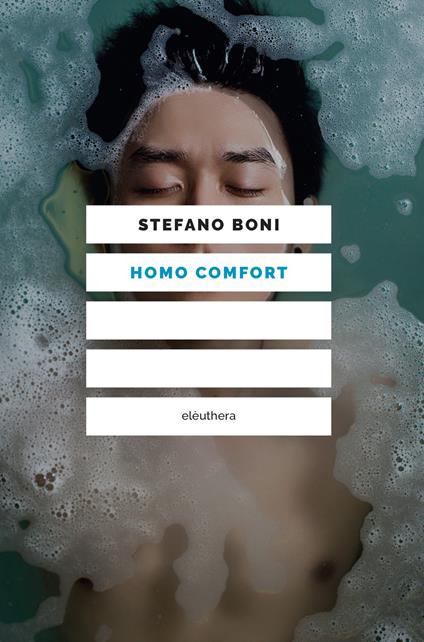 Homo comfort - Stefano Boni - copertina