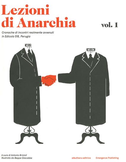 Lezioni di anarchia. Cronache di incontri realmente avvenuti in Edicola 518, Perugia - copertina