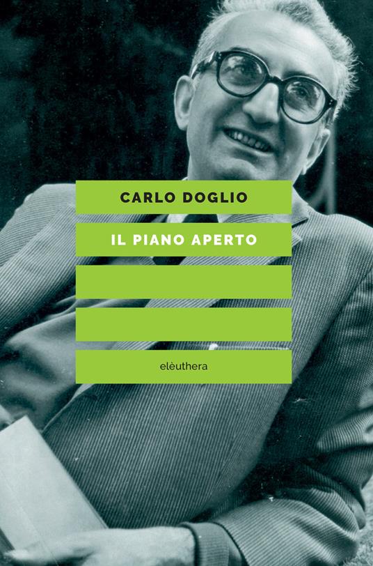 Il piano aperto - Carlo Doglio - copertina