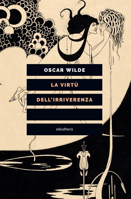 La virtù dell'irriverenza - Oscar Wilde - copertina