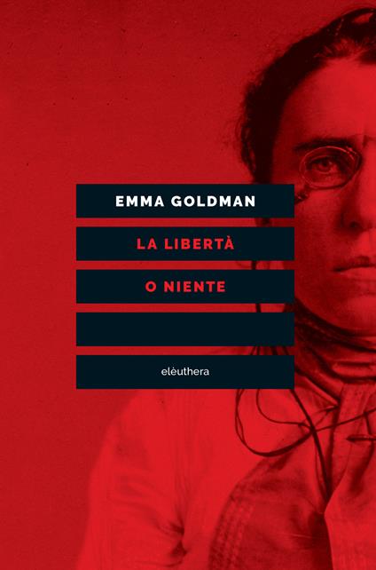 La libertà o niente - Emma Goldman - copertina