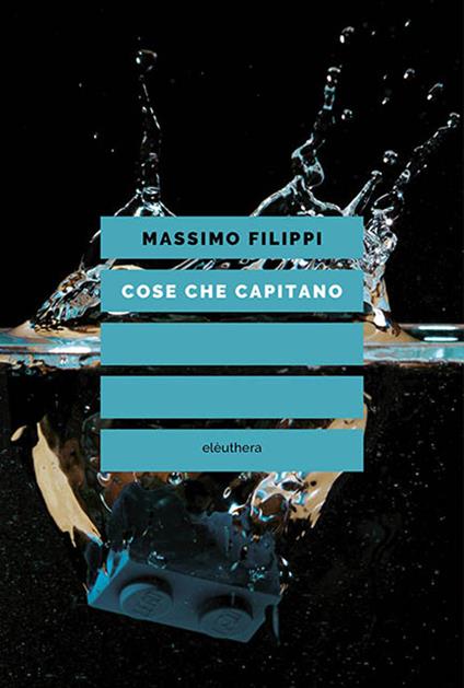 Cose che capitano - Massimo Filippi - copertina