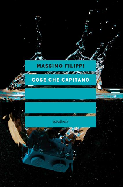 Cose che capitano - Massimo Filippi - ebook