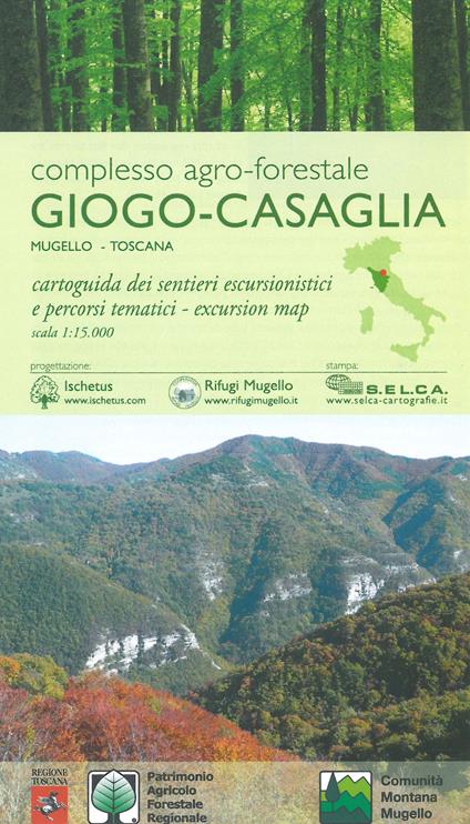 Complesso agro-forestale Giogo-Casaglia. Mugello-Toscana. Cartoguida dei sentieri escursionistici e percorsi tematici 1:15.000 - copertina