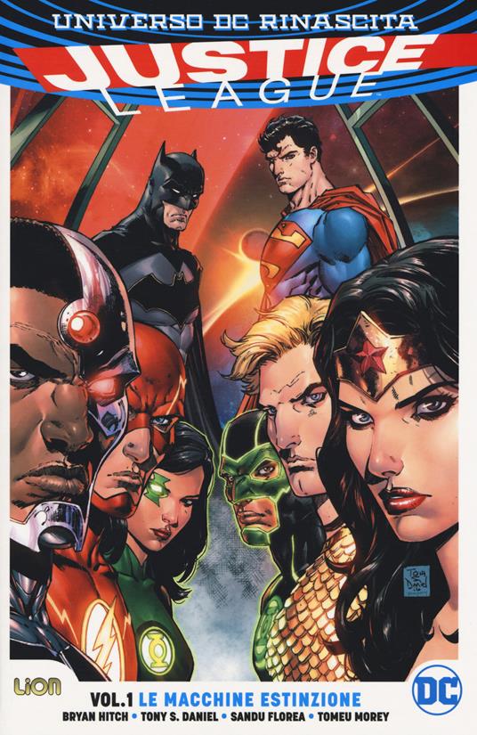Rinascita. Justice League. Vol. 1: macchine estinzione, Le. - Bryan Hitch - copertina