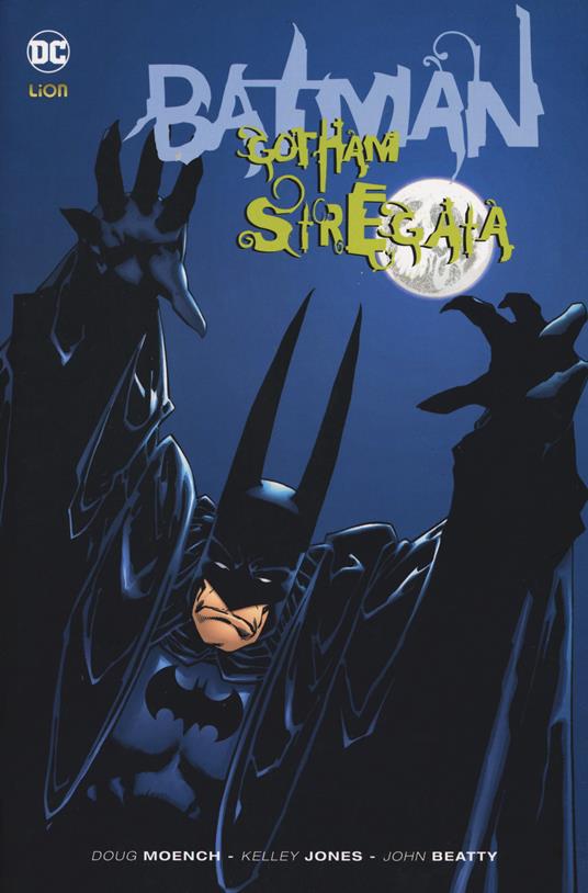 Gotham stregata. Batman  - Doug Moench,Kelley Jones - copertina