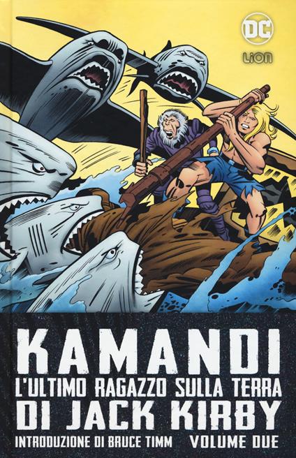 Kamandi. L'ultimo ragazzo sulla terra. Vol. 2 - Jack Kirby - copertina