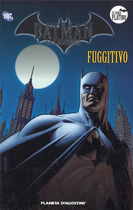 Batman. La leggenda. Vol. 23: Fuggitivo. - copertina