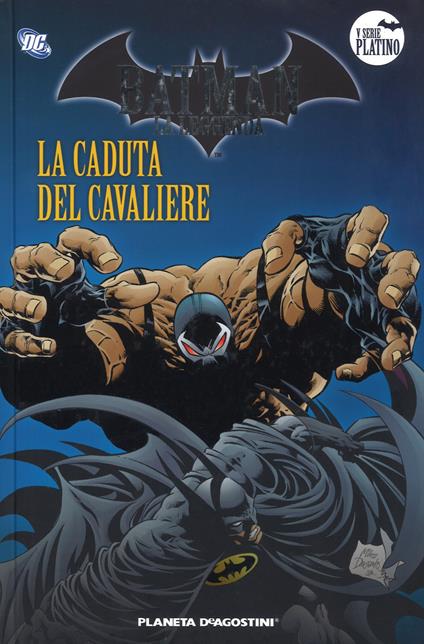 Batman. La leggenda. Vol. 52: caduta del cavaliere, La. - copertina
