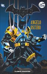 Batman. La leggenda. Vol. 54: Angelo oscuro.