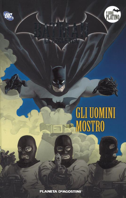 Batman. La leggenda. Vol. 67: uomini mostro, Gli. - copertina
