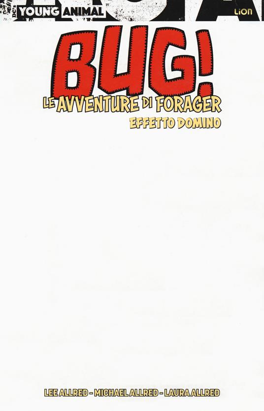 Effetto domino. Bug. Le avventure di Forager. Variant - Lee Allred,Michael Allred - copertina