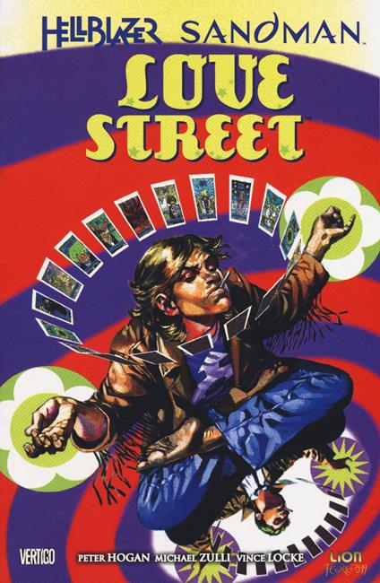 Hellblazer. Sandman. Love street - Peter Hogan,Michael Zulli - copertina