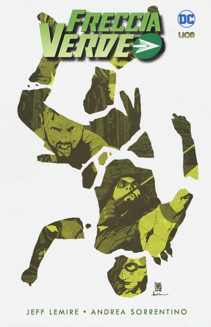 Freccia verde. Vol. 3 - Jeff Lemire,Andrea Sorrentino - copertina