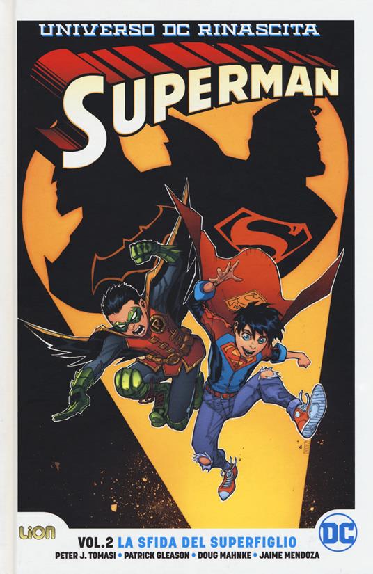 Universo DC. Rinascita. Superman. Vol. 2: La sfida del superfiglio - Peter J. Tomasi,Patrick Gleason,Doug Mahnke - copertina