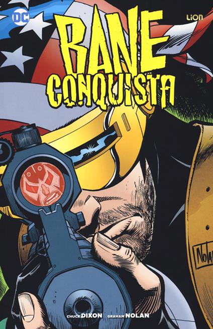 Bane conquista. Vol. 3 - Chuck Dixon,Graham Nolan - copertina