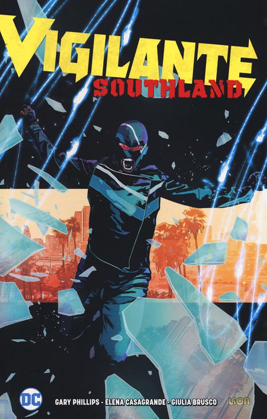 Vigilante. Southland - Gary Phillips,Elena Casagrande - copertina