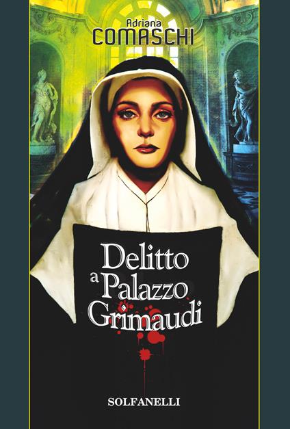 Delitto a palazzo Grimaudi - Adriana Comaschi - copertina