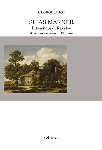 Silas Marner. Il tessitore di Raveloe - George Eliot - copertina