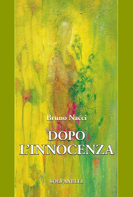 Dopo l'innocenza - Bruno Nacci - copertina