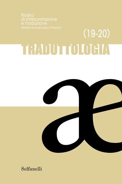 Traduttologia. Rivista di interpretazione e traduzione. Vol. 19-20 - copertina