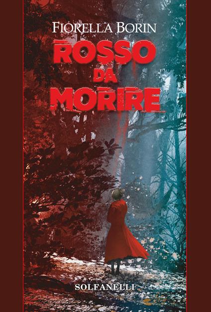 Rosso da morire - Fiorella Borin - copertina
